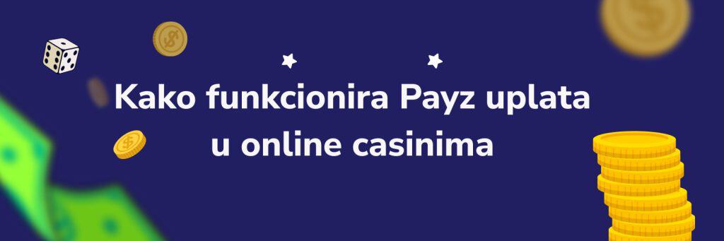 Kako funkcionira Payz uplata u online casinima