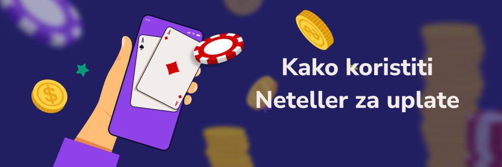 Kako koristiti Neteller za uplate