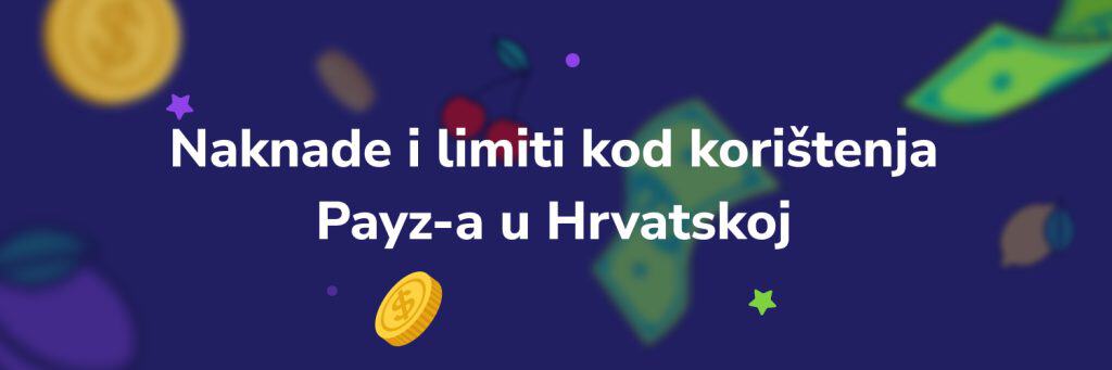 Naknade i limiti kod korištenja Payz-a u Hrvatskoj