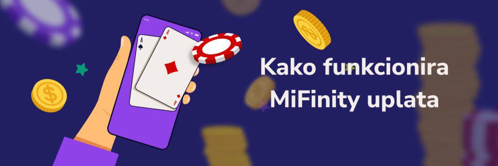 Kako funkcionira MiFinity uplata