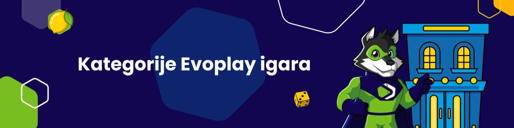Kategorije Evoplay igara
