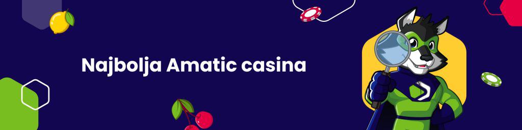 Najbolja Amatic casina