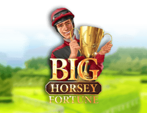 Big Horsey Fortune