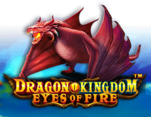 Dragon Kingdom – Eyes of Fire