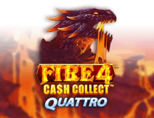 Fire 4: Cash Collect Quattro