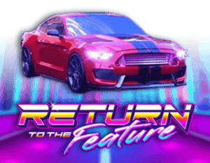 Return To The Feature