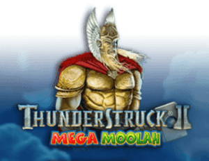 Thunderstruck 2 Mega Moolah