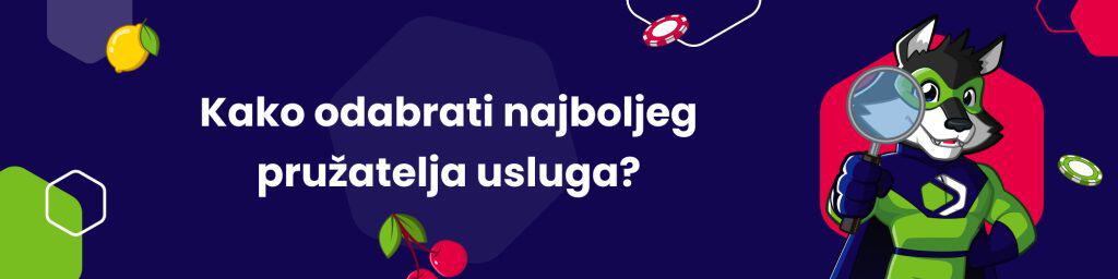 Kako odabrati najboljeg pružatelja usluga