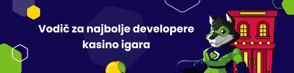 Vodič za najbolje developere kasino igara