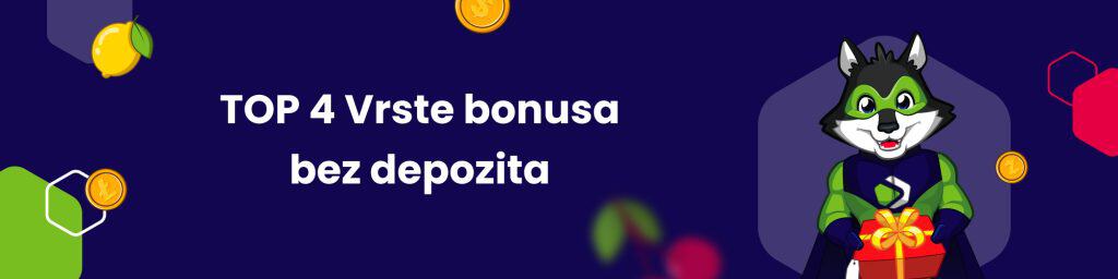 TOP 4 Vrste bonusa bez depozita